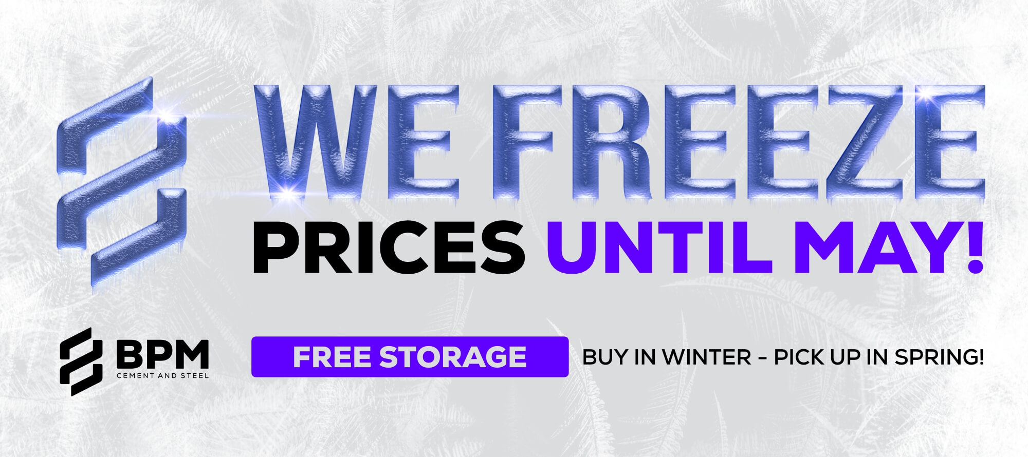WE FREEZE PRICES UNTIL MAY